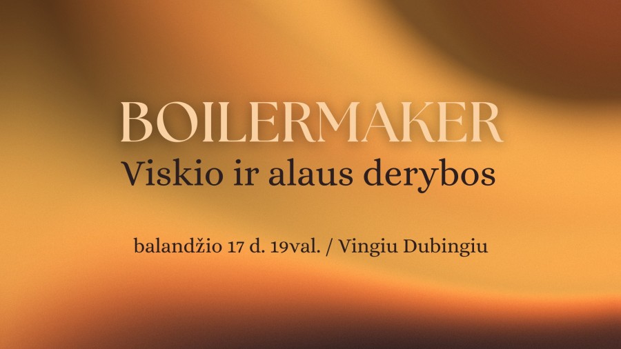 25-04-17 Boilermaker: Alaus ir viskio derinimas